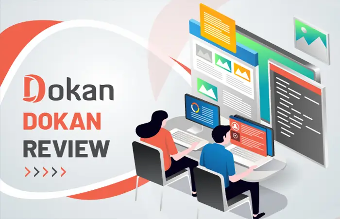 Dokan Review - Building Your Dream Multivendor Marketplace